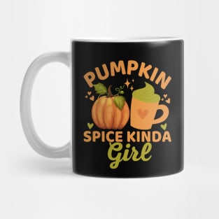 Pumpkin Spice Kinda Girl Funny Pumpkin Spice Latte Lover Gift Mug